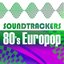 Soundtrackers - 80's Europop