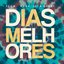 Dias Melhores (Remix)