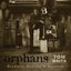 Orphans: Brawlers, Bawlers & Bastards [Disc 1]