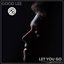 Let You Go