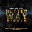 Better Way Riddim