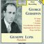 George Gershwin : 18 Songs, Lullaby, 7 Preludes, I Got Rhythm Variations, Impromptu In Two Keys, Porgy and Bess