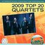 Barbershop Harmony Society: Top 20 Quartets, 2009 Anaheim Convention