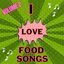 I Love Food Songs, Vol. 2