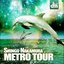 Metro Tour