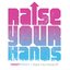 Raise Your Hands EP