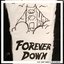 Forever Down (feat. Saint Sinner & wifisfuneral) - Single