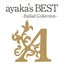 ayaka's BEST -Ballad Collection-