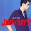 Are You Jimmy Ray?