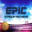 Epic Stadium Anthems
