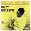 Groovin' with Dizzy