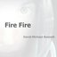 Fire Fire