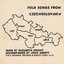 Folk Songs from Czechoslovakia