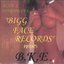 Bigg Face Records Presents: