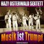 Hazy Osterwald Sextett - Musik ist Trumpf
