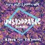 Unstoppable (Remixes/Pepsi Beats Of The Beautiful Game)