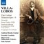 Villa-Lobos: The Guitar Manuscripts, Vol. 3