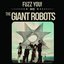 The Giant Robots - Fuzz You album artwork