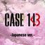 CASE 143 -Japanese version-