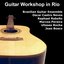 Guitar Workshop In Rio