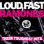 Loud, Fast Ramones: Their Toughest Hits