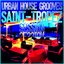 Urban House Grooves - Saint-Tropez Session