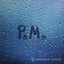 P.M.