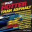 Nascar Hotter Than Asphalt