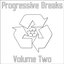 Progressive Breaks Volume 2