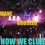 Mane Event / How We Club