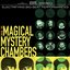 Enter The Magical Mystery Chambers - The Complete Collection