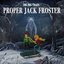 Proper Jack Froster
