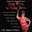 Que Viva La Salsa Dura-originals And Remixes