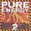 Pure Energy, Volume 2