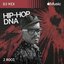 Hip-Hop DNA: DJs (DJ Mix)
