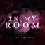 In My Room