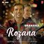 Rozana (From "Naam Shabana")