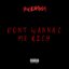 Dont Wanna C Me Rich - Single
