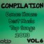 Compilation Dance House Best Music Top Songs 2013, Vol. 6