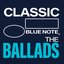 Classic Blue Note: The Ballads