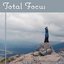 Total Focus - Full of Happiness, Balancing Body, Cool Exercises, Good Rest