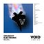 Void: Crunchy Electronic Music
