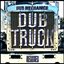 Dub Truck Remixed