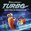 Turbo: Music From The Motion Picture