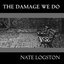 The Damage We Do