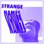 Strange Names EP