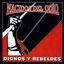 DIGNOS Y REBELDES