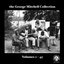 The George Mitchell Collection Vol. 7