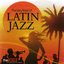The Very Best Of Latin Jazz