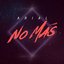 No Más